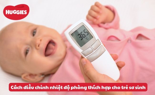 Ba mẹ điều chỉnh nhiệt độ cho trẻ sơ sinh phù hợp theo điều kiện thời tiết