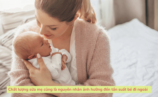 Chất lượng sữa mẹ ảnh hưởng đến tần suất đi ngoài ở trẻ