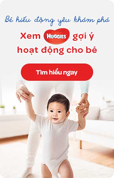 Bé hiếu động yêu khám phá, xem Huggies gợi ý hoạt động cho bé