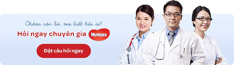 Góc chuyên gia Huggies giúp mẹ sáng tỏ đây