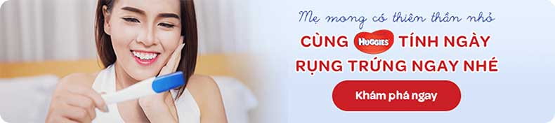 Cùng Huggies tính ngày rụng trứng ngay nhé